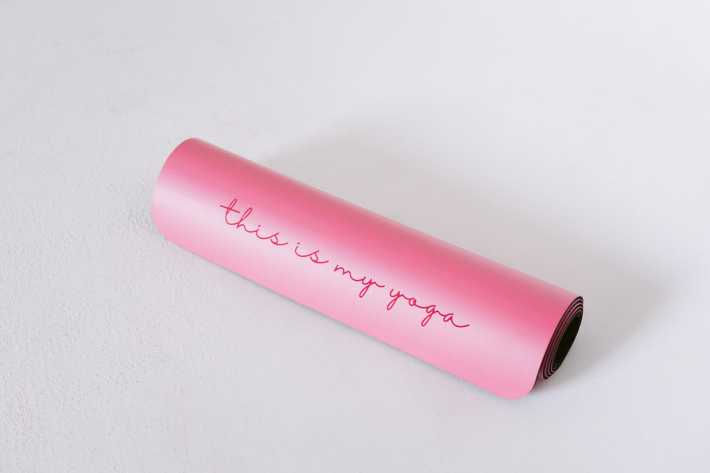 THIS IS MY YOGA MAT - PINK